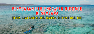 Sewa Tenda Alat Snorkeling Perlengkapan Outdoor Di Sumbawa